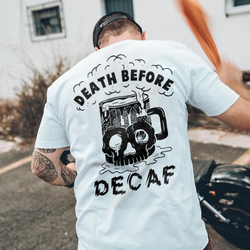 Death Before Decaf ​Printed White Casual Men's T-shirt -  