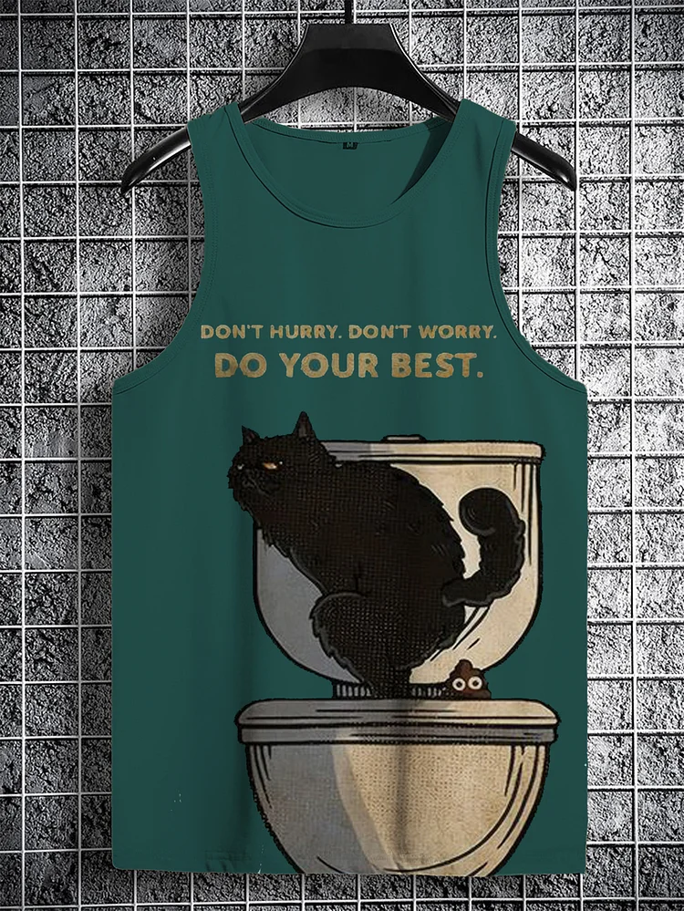 Men's Don't Hurry Don't Worry Do Your Best Toilet Cat Print Tank Top