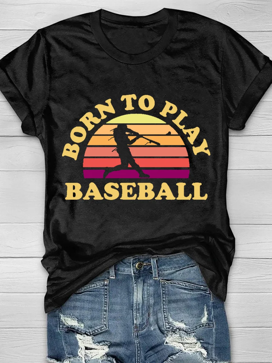 Born To Play Baseball Print Short Sleeve T-Shirt