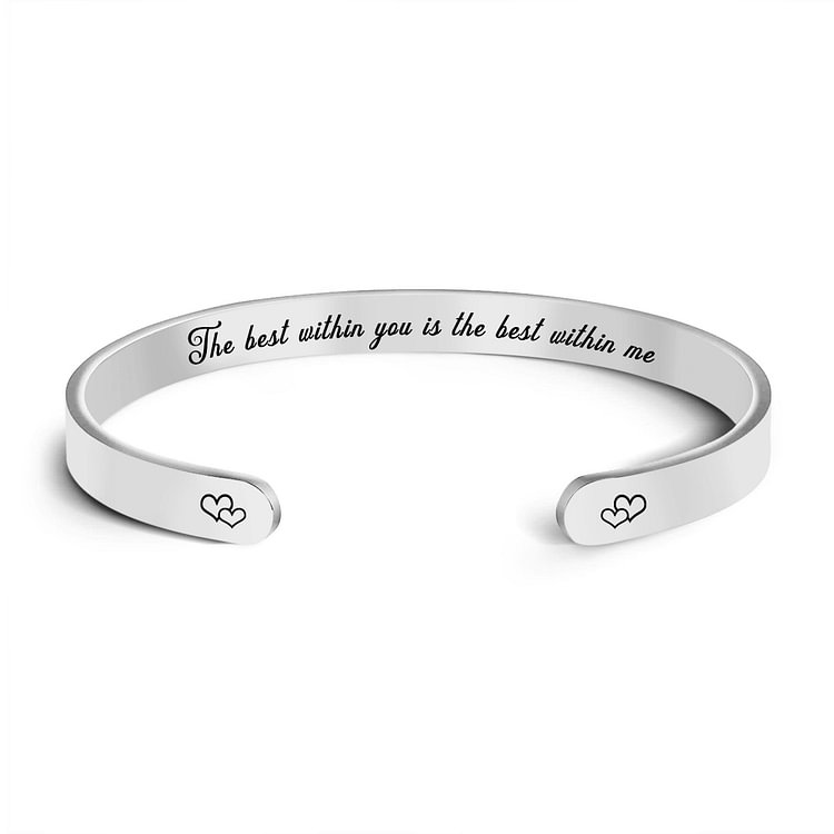 For Mom - The Best Within You Is The Best Within Me Cuff Bracelet
