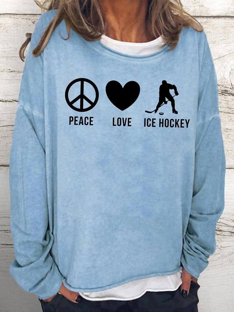 LOVE & PEACE Ice hockey Women Loose Sweatshirt-Annaletters