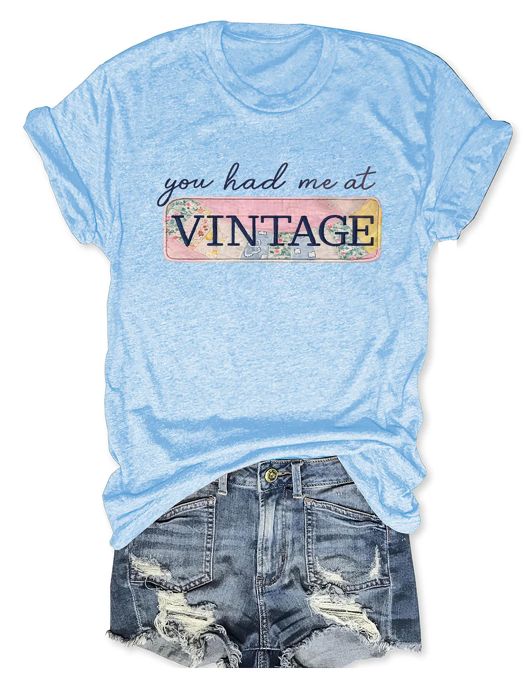 You Had Me At Vintage T-shirt