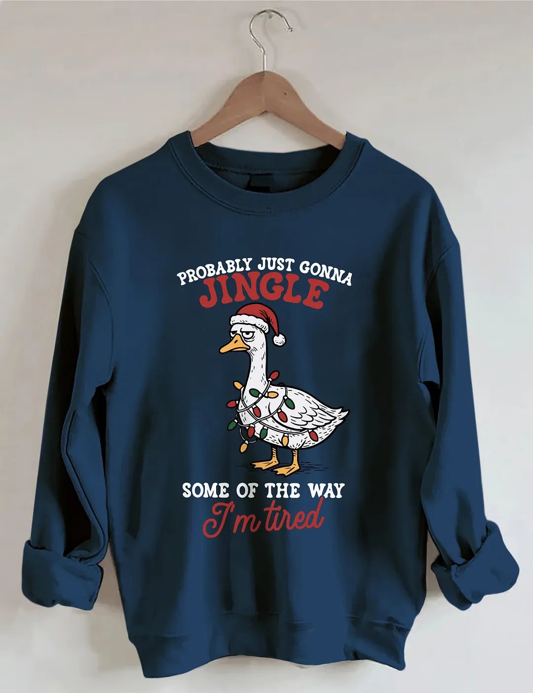 Funny Sarcastic Christmas Goose Sweatshirt