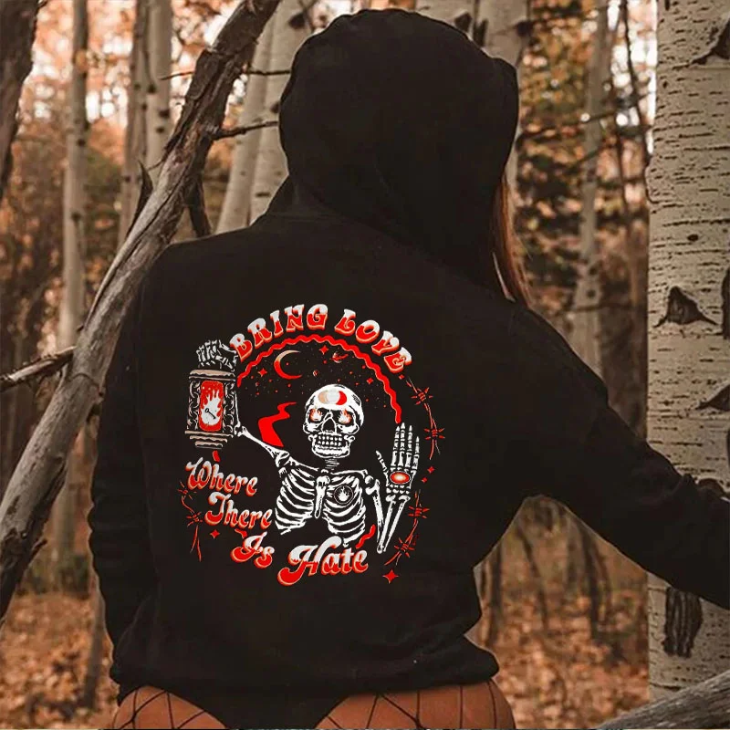 BRING LOVE Where There Is Hate Skull  Black Print Hoodie