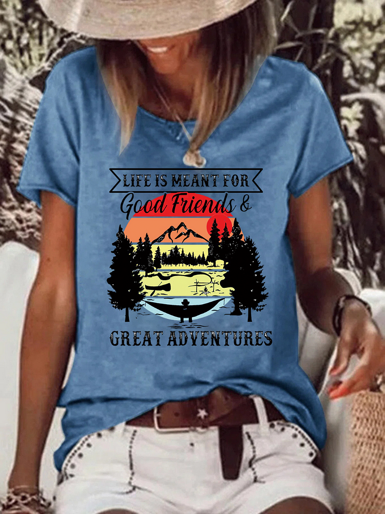 AL™ Life is meant for good friends & great adventures Hiking Raw Hem Tee T-shirts-xn0514-3-Annaletters