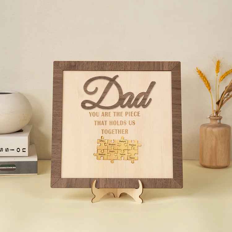 Personalized Dad Puzzle Sign with 8 Names You Are the Piece That Holds Us Together Father's Day Gift