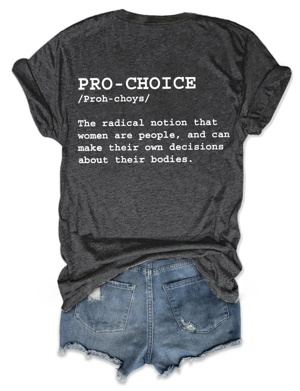 Pro Roe Pro-Choice Tee