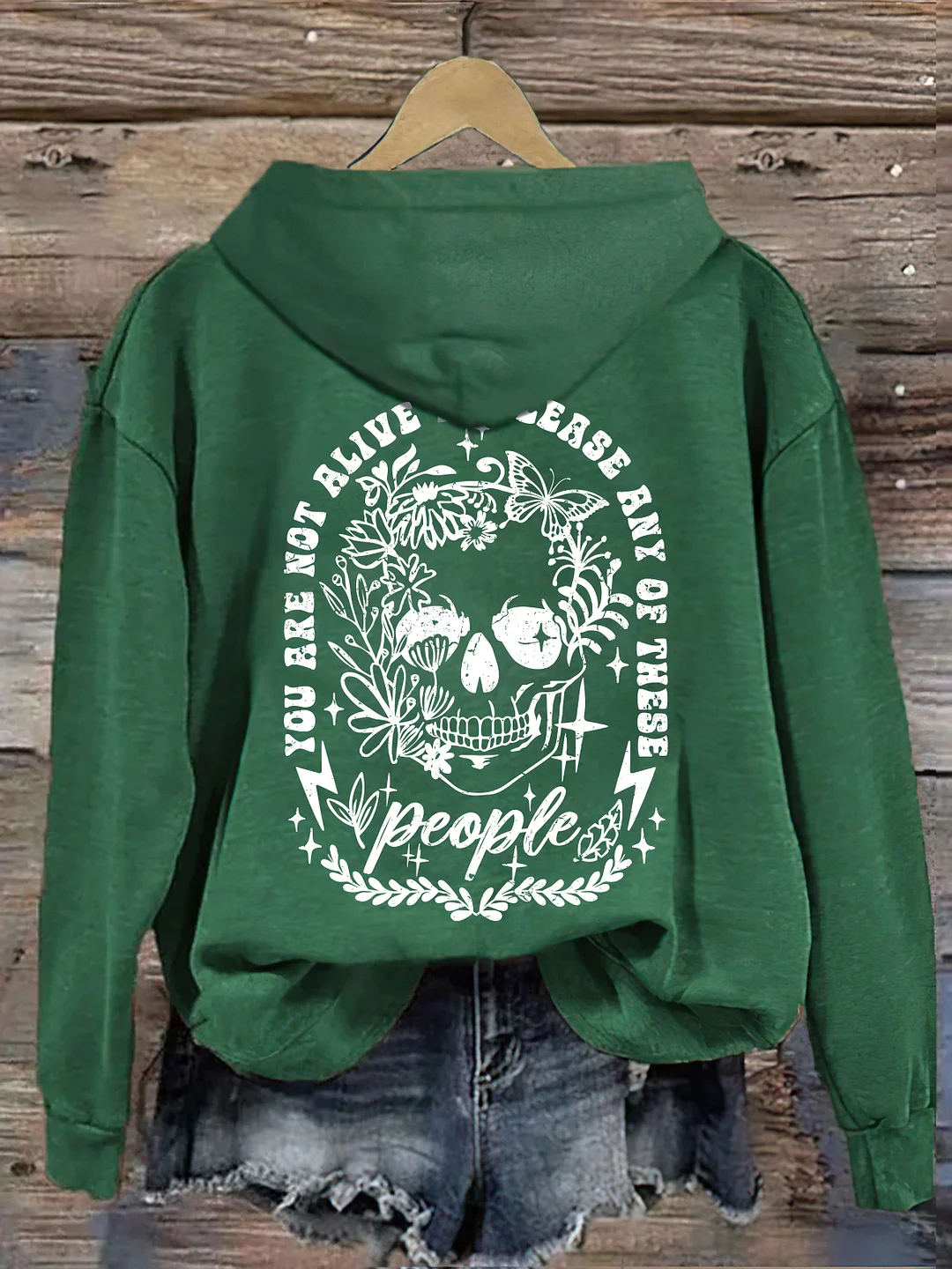 You Are Not Alive To Please Any Of These Hoodie