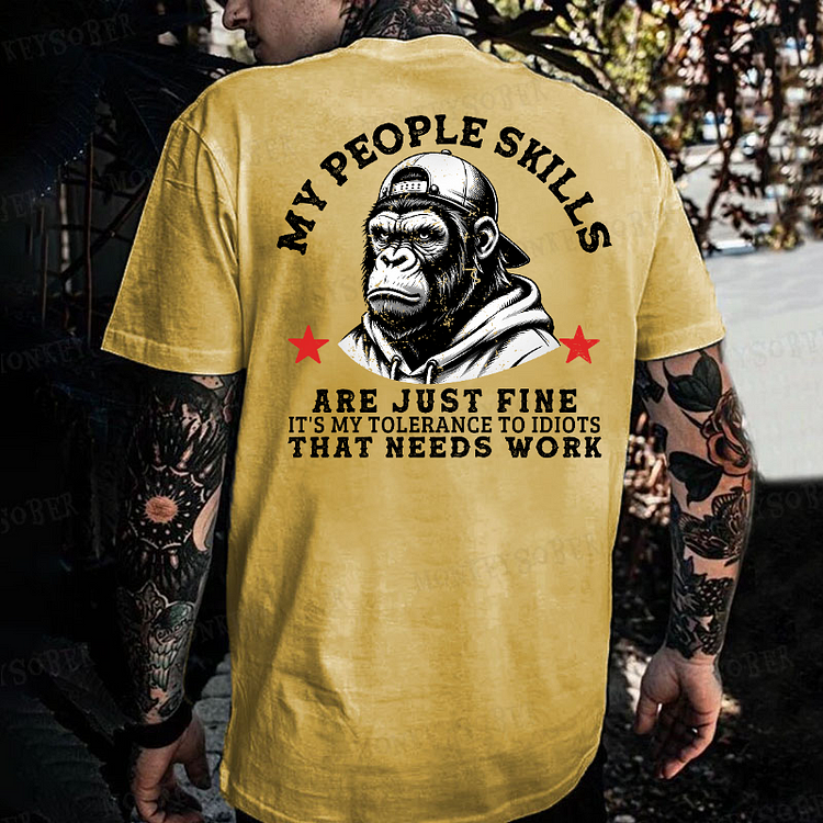 My People Skills Are Just Fine It's My Tolerance To Idiots That Needs Work Monkey T-shirt
