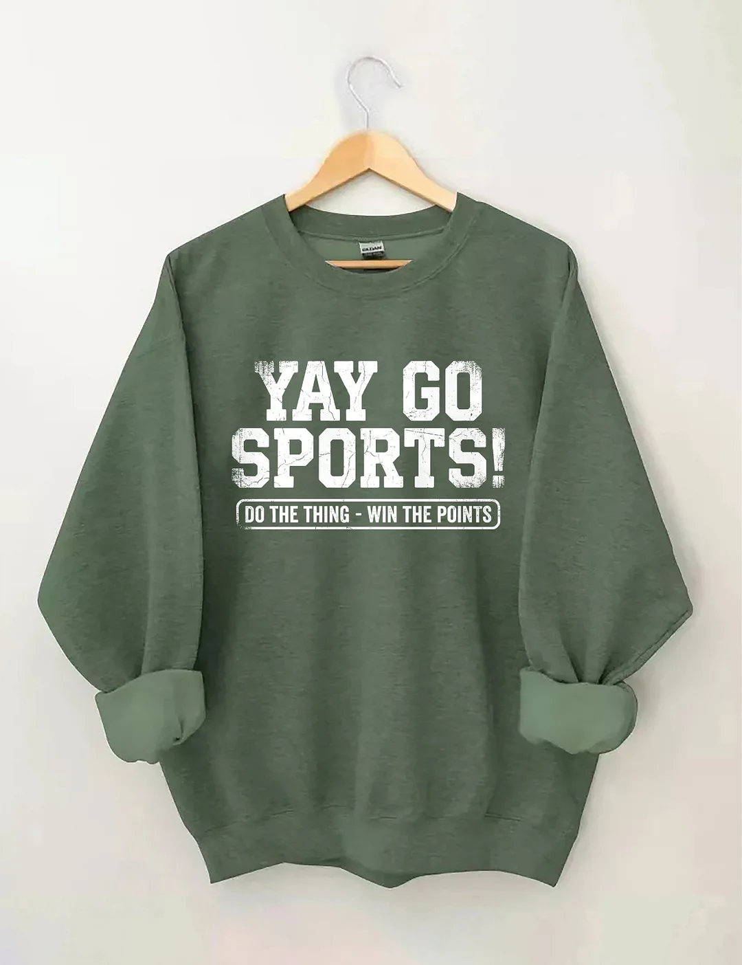 Yay Go Sports Do The Thing Win The Points Sweatshirt