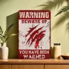 Beware Of You Have Been Warned - Vintage Metal Signs(12*16Inch) - Warning