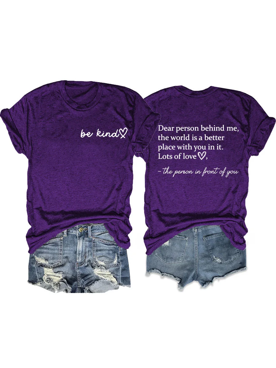 The World Is A Better Place With You In It T-shirt