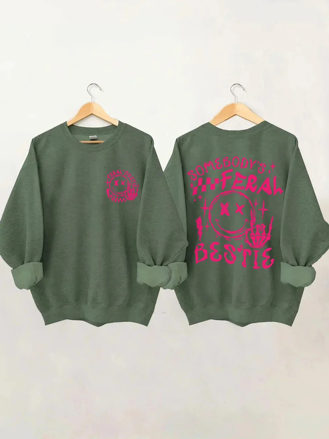 Somebody's Feral Bestie Sweatshirt