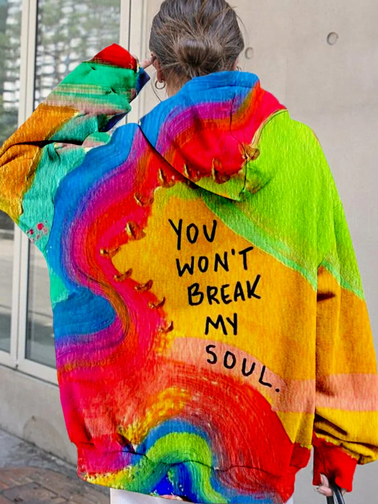 You Won't Break My Soul Art Casual Hoodie