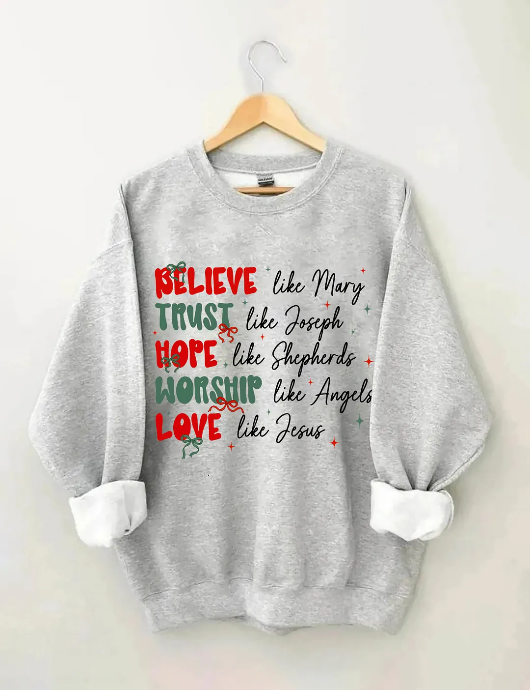 Believe Trust Hope Worship Love Sweatshirt