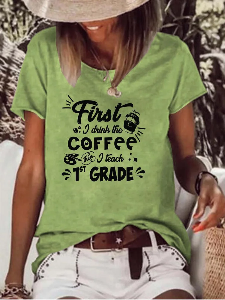 First Grade Teacher Raw Hem Tee