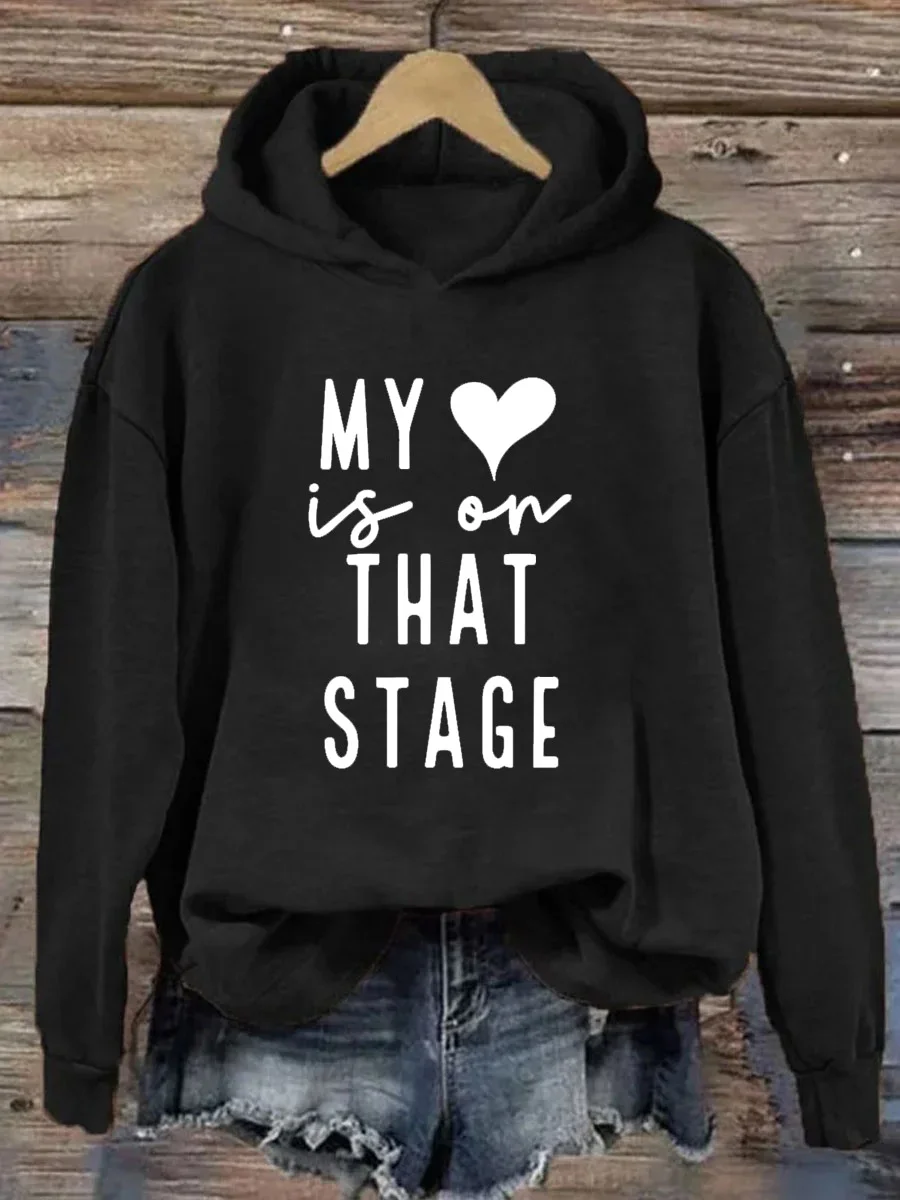 My Heart Is On That Stage Dance Mom Hoodie