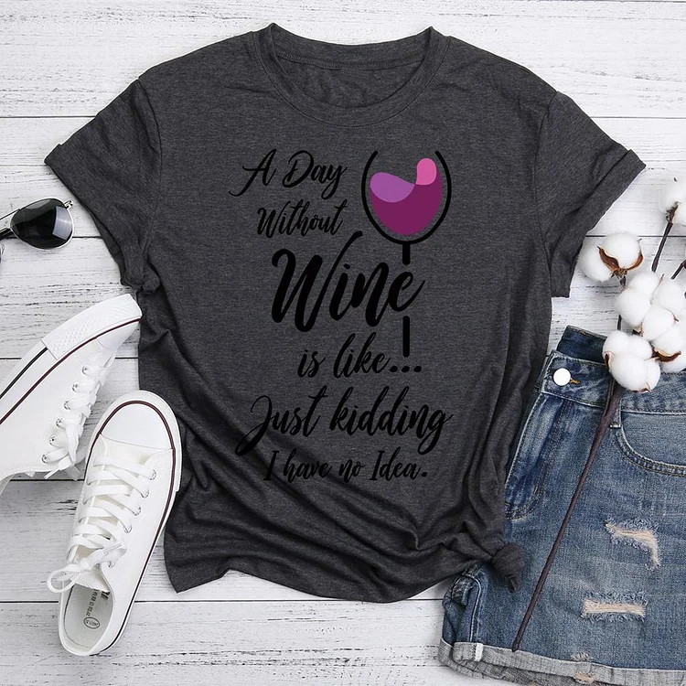 Funny Wine Joke  T-Shirt Tee-05586