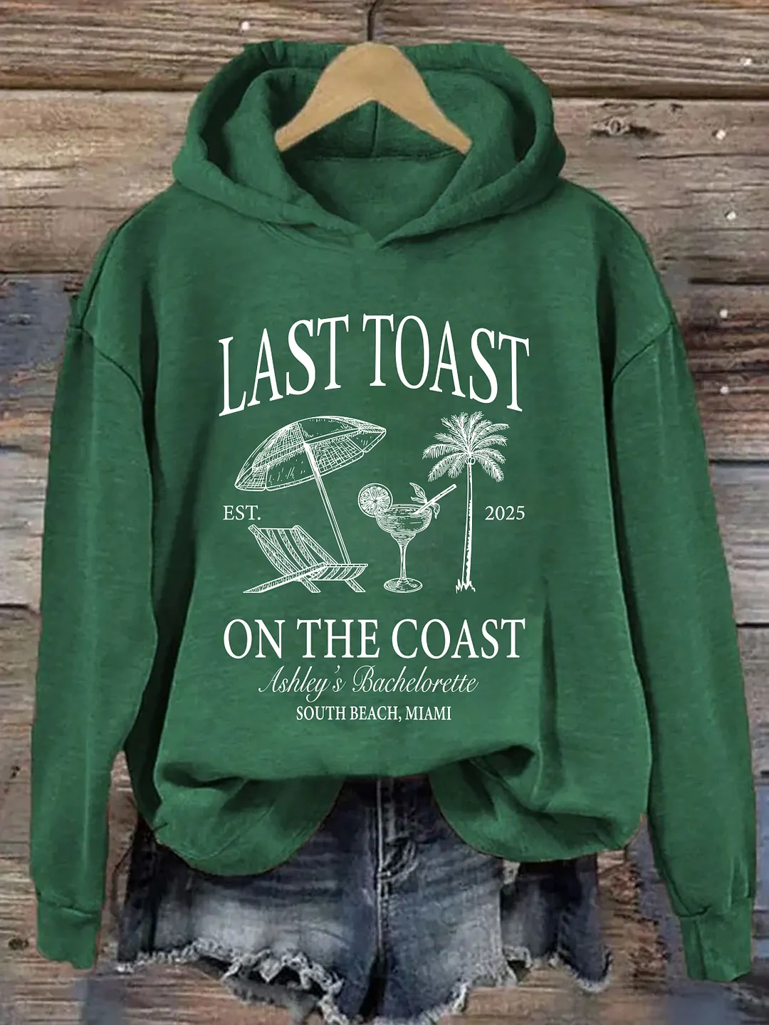 Last Toast On The Coast Hoodie