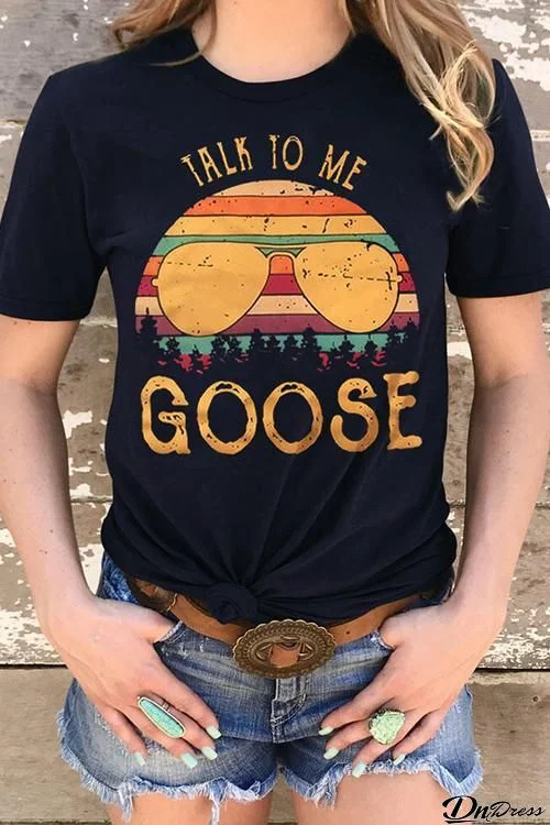 Talk To Me Goose Glasses Rainbow T-Shirt