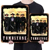 Tombstone - Vintage Metal Signs - 20*30cm/30*40cm - Movie