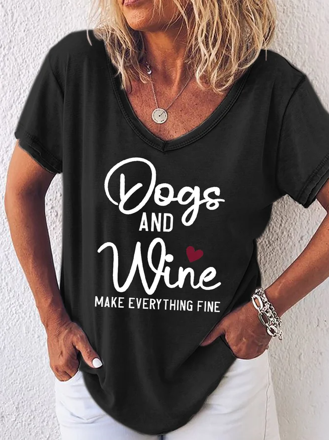 Dogs And Wine Make Everything Fine Print Women's T-shirt