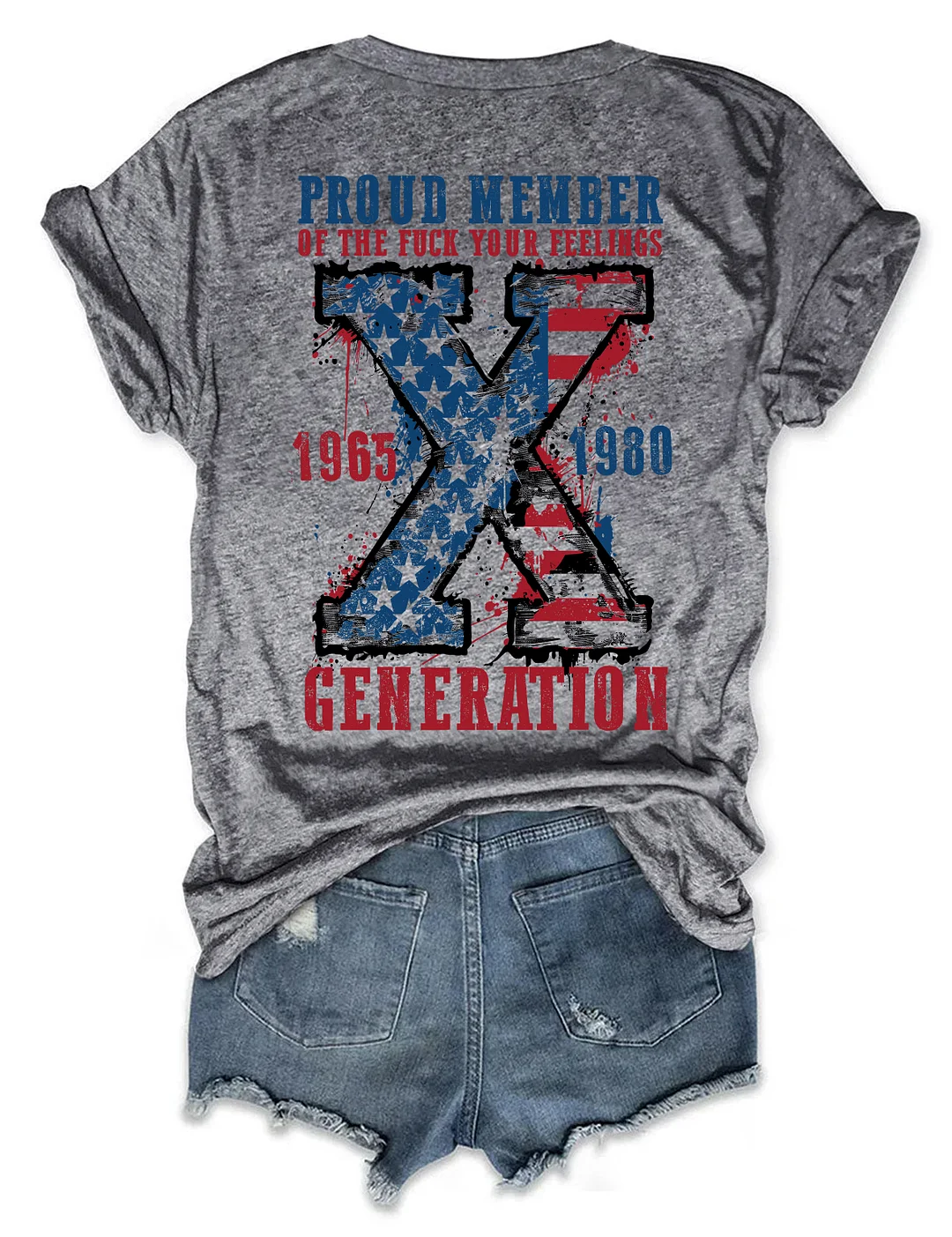 Proud Member Of The Fuck Your Feelings Generation X T-shirt
