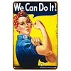 We Can Do It - Metal Tin Signs(8*12Inch/12*16Inch)