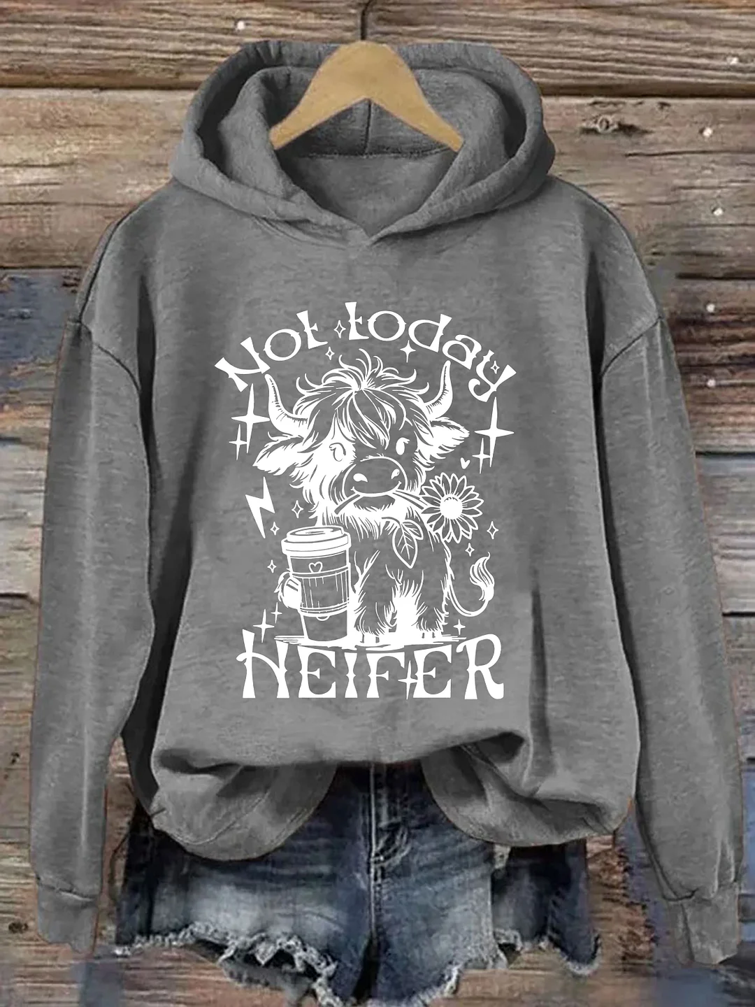 Not Today Heifer Hoodie