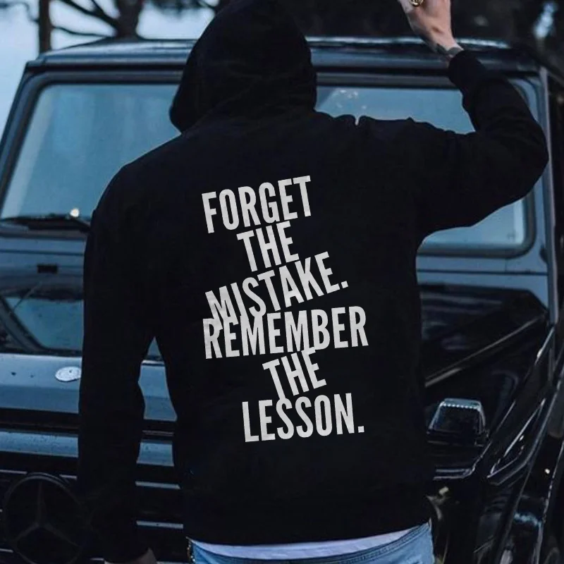 Forget The Mistake. Remember The Lesson Printed Men's Hoodie -  