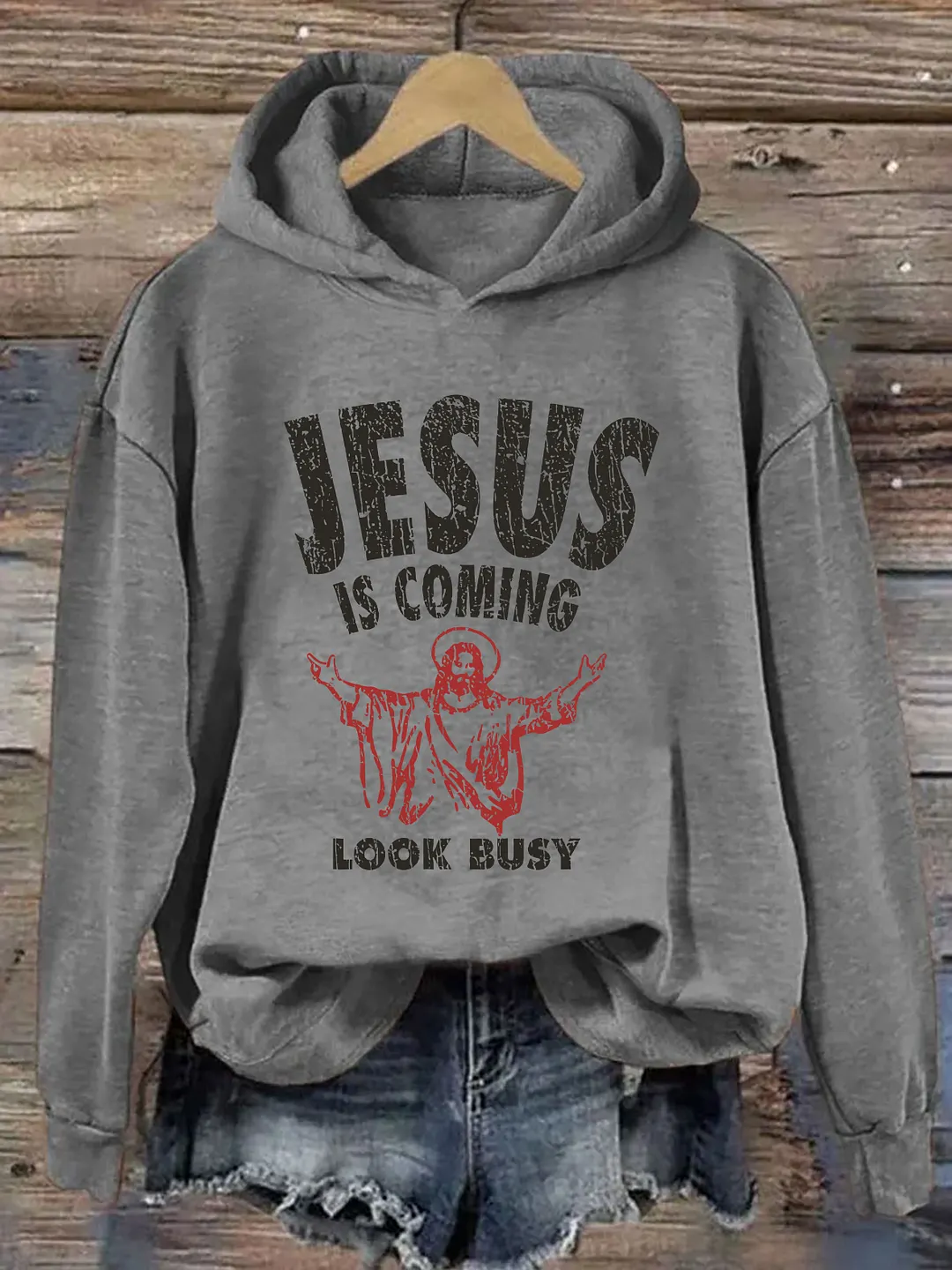 Jesus Is Coming Look Busy Hoodie