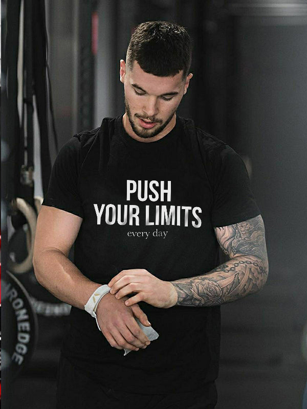 Push Your Limits Every Day Printed T-shirt FitBeastWear