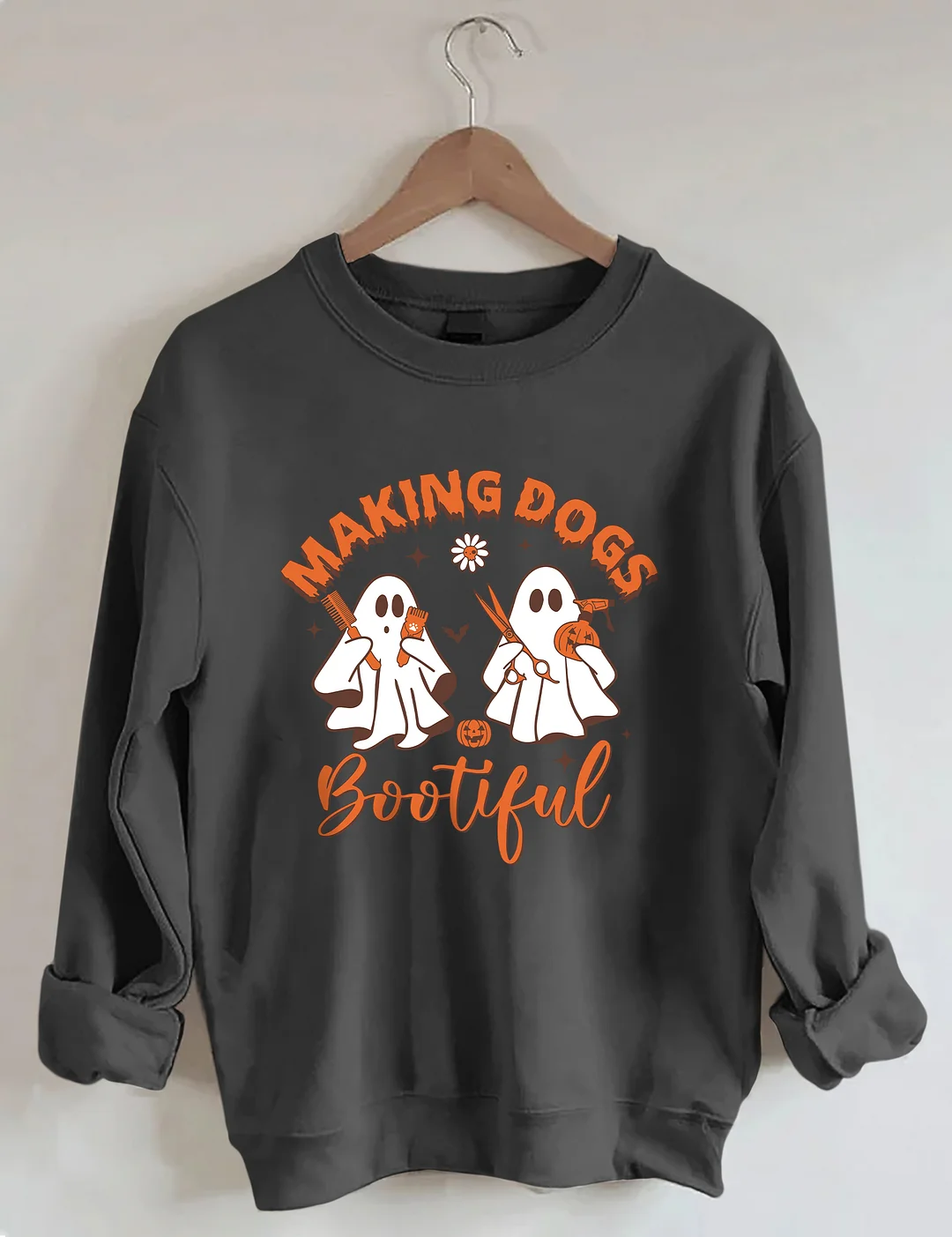 Making Dogs Bootiful Sweatshirt