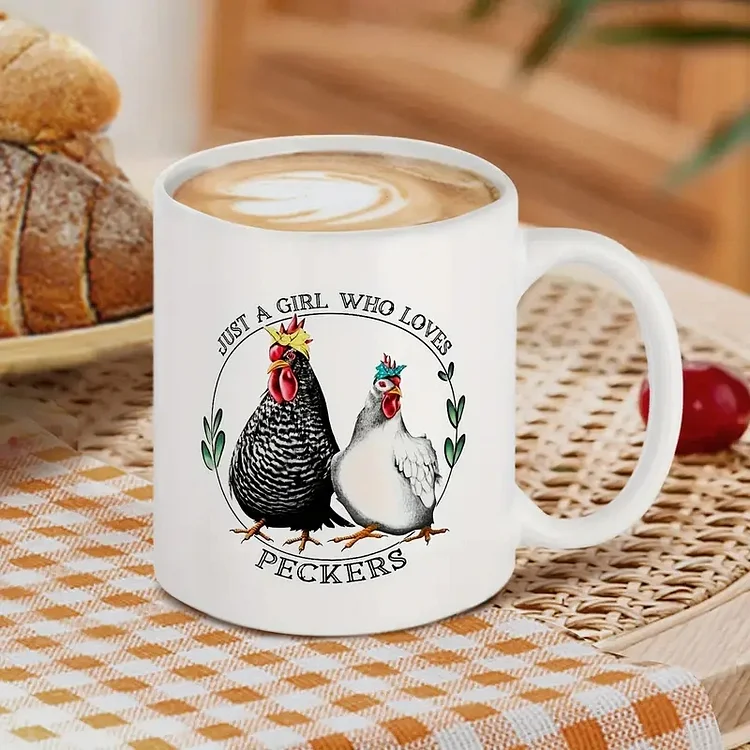 "Just a Girl Who Loves Peckers" Ceramic Coffee Mug