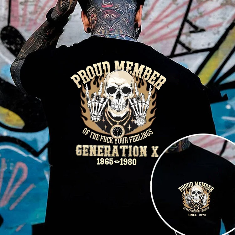 Gen X Fuck Your Feelings Skull Shirt, Proud Member 1965-1980 Tee, Hoodie, Custom Year Of Birth Sweatshirt