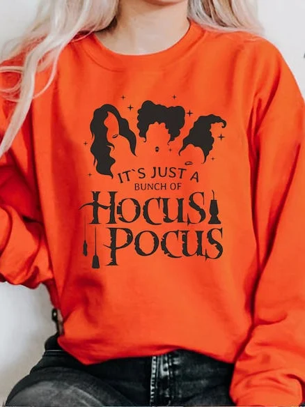 Its Just A Buhch of Hocus Pocus Sweatshirt