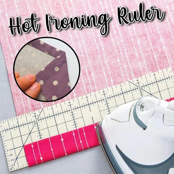 Hot Ironing Ruler