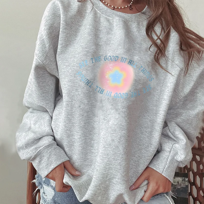   See The Good In All Things Printed Casual Women Sweatshirt - Neojana