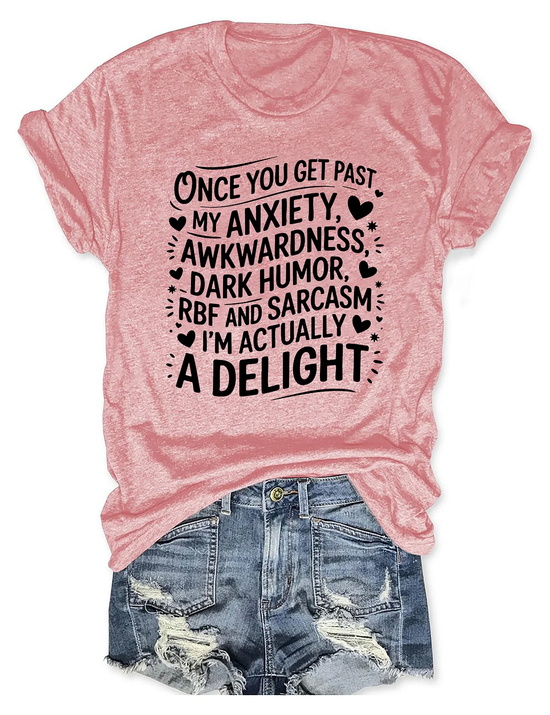Once You Get Past My Anxiety Awkwardness Dark Humor T-shirt