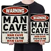 WARNING MAN CAVE - Vintage Metal Signs(12*16Inch) - Warning