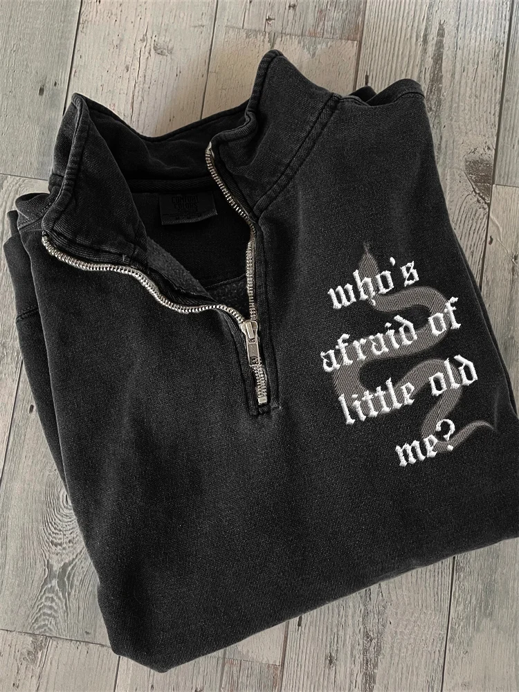Who's Afraid You Should Be Snake Embroidered Zip Up Sweatshirt