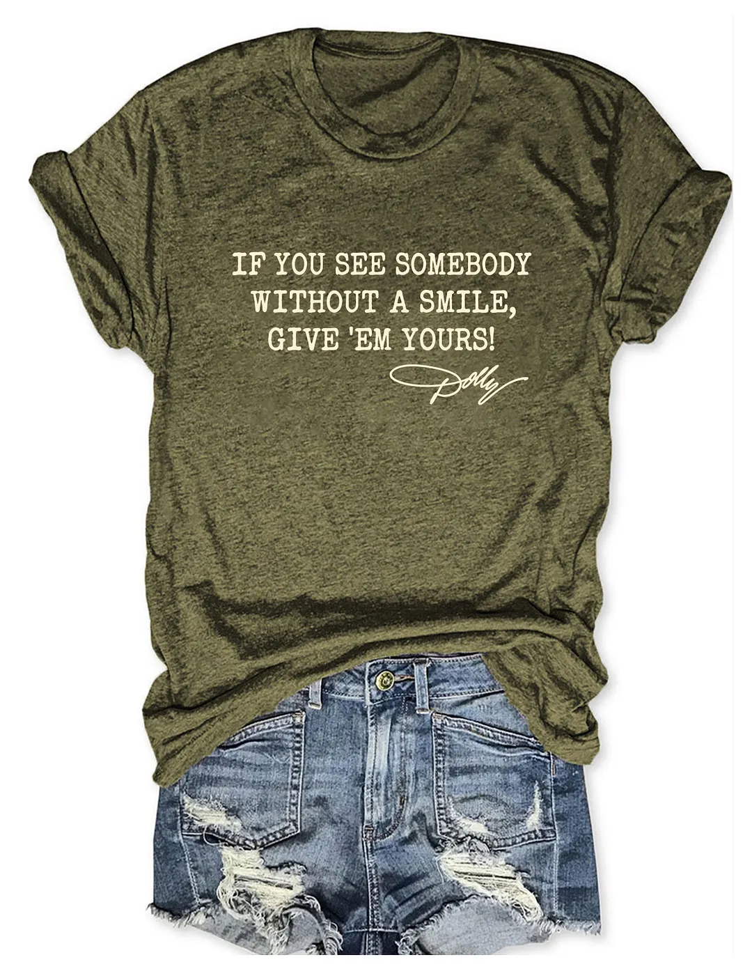 If You See Somebody Without A Smile Give'em Yours Dolly Parton T-shirt