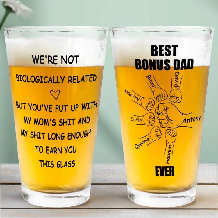 Personalized Beer Glass -We're Not Biologically Related Bonus Dad Step Dad Gift