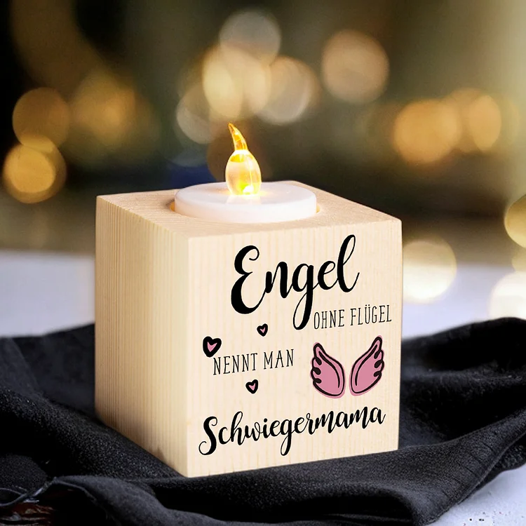 Kettenmachen Holz Kompliment Kerzenhalter 1 bedruckte Seite-Engle ohne Flügel nennt man Schwiegermama-Geschenk für Schwiegermutter