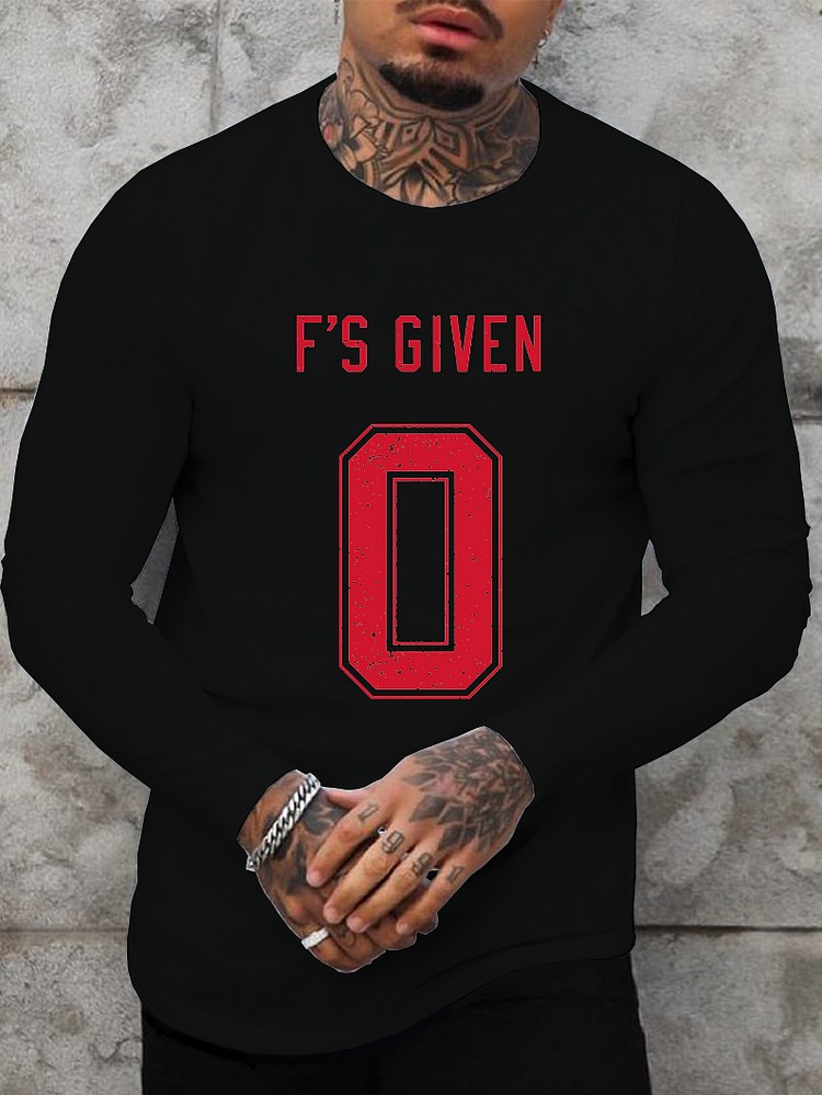 Zero F's Given Long Sleeve T-shirt