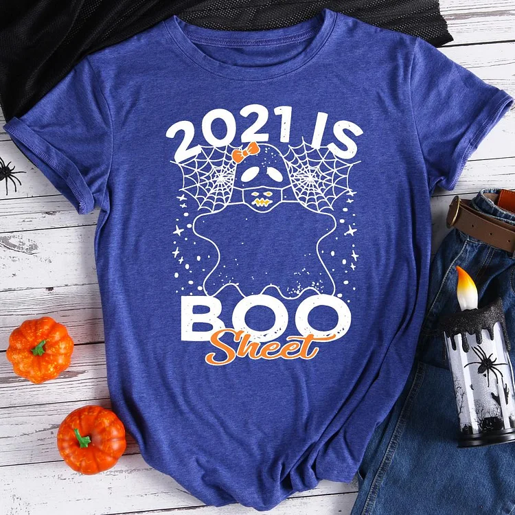 2021 is boo sheet Halloween T-Shirt Tee -07872