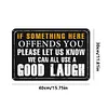 If Something Here Offends You - Vintage Metal Signs - 20*30cm/30*40cm - Warning