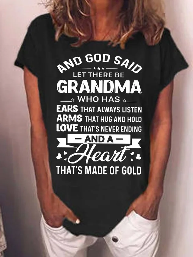 Women’s God Said Let There Be Grandma Who Has Ears That Always Listen Crew Neck Casual T-Shirt socialshop