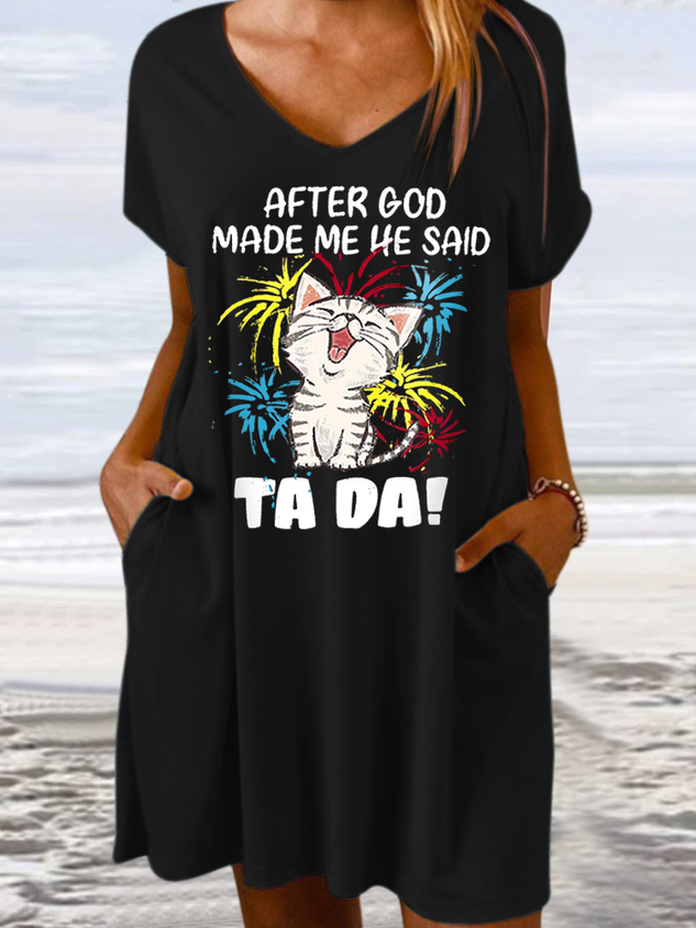 Women's Funny Cat After God Made Me He Said Ta Da Casual V Neck Loose Dress socialshop