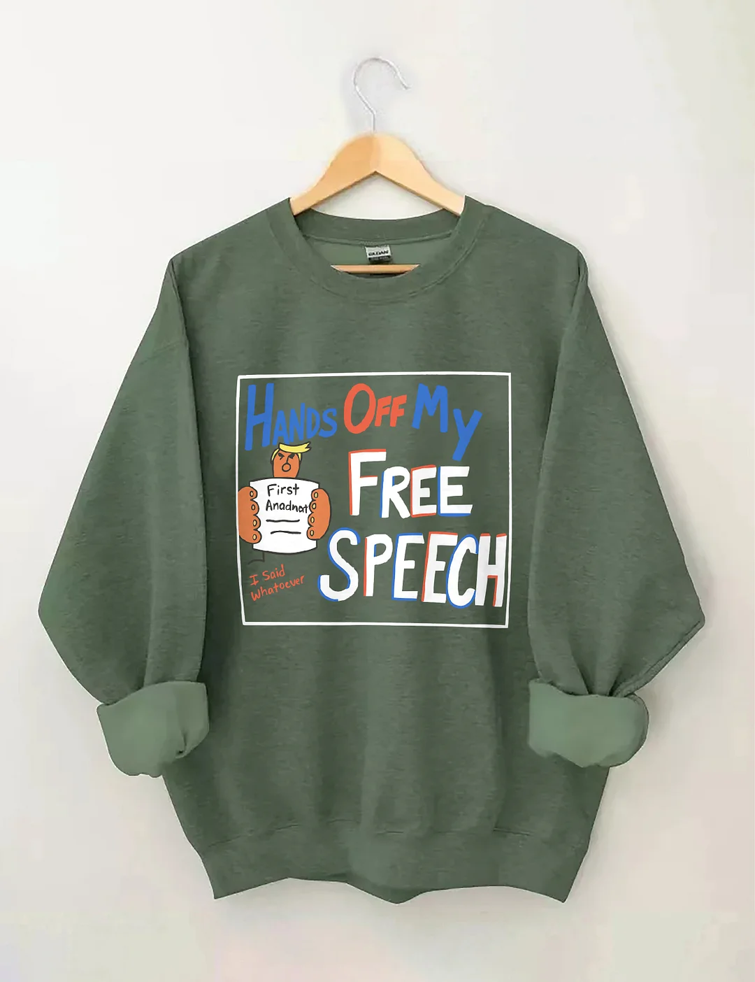 Hands Off My Free Speech Sweatshirt